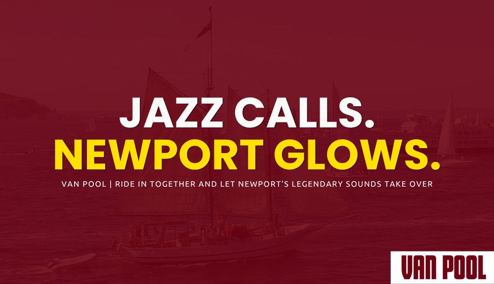 Group Transportation for the Newport Jazz Festival
